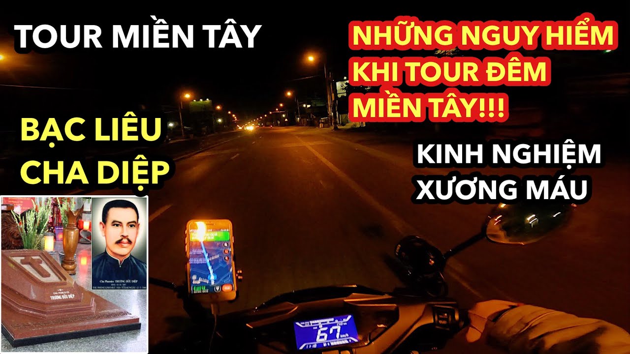 TOUR MIỀN TÂY AB 150| VIẾNG CHA DIỆP Ở BẠC LIÊU | NHỮNG ĐIỀU ĐÁNG SỢ NHẤT KHI ĐI TOUR ĐÊM |KHANGLEE