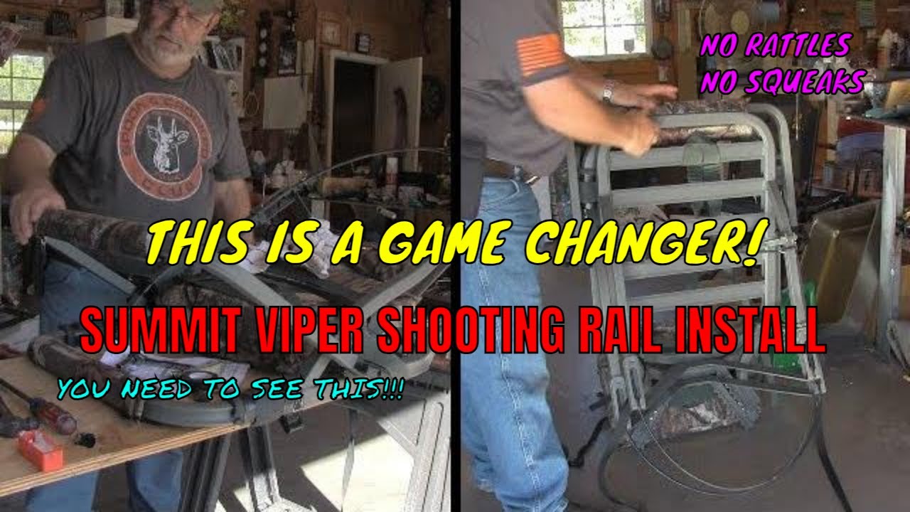Installing A Summit Viper Shooting Rail And Making It Better!