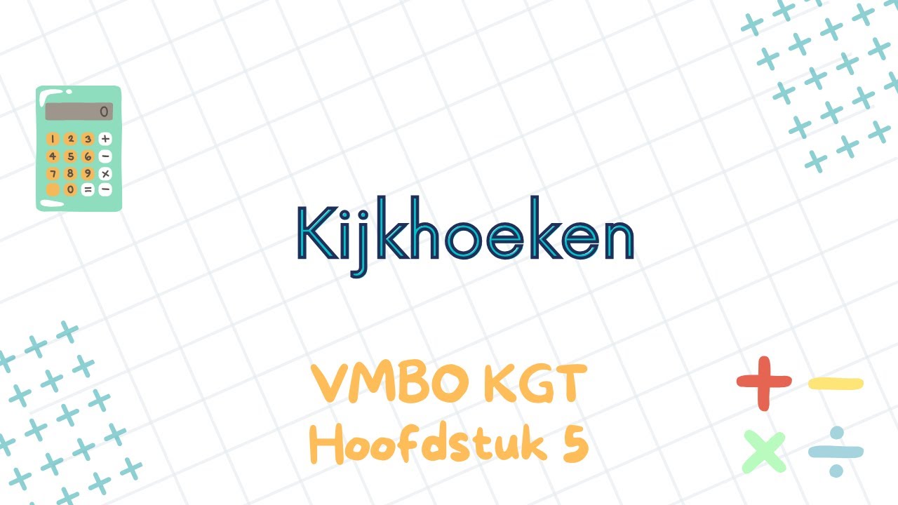 H5 Kijkhoek maken en meten