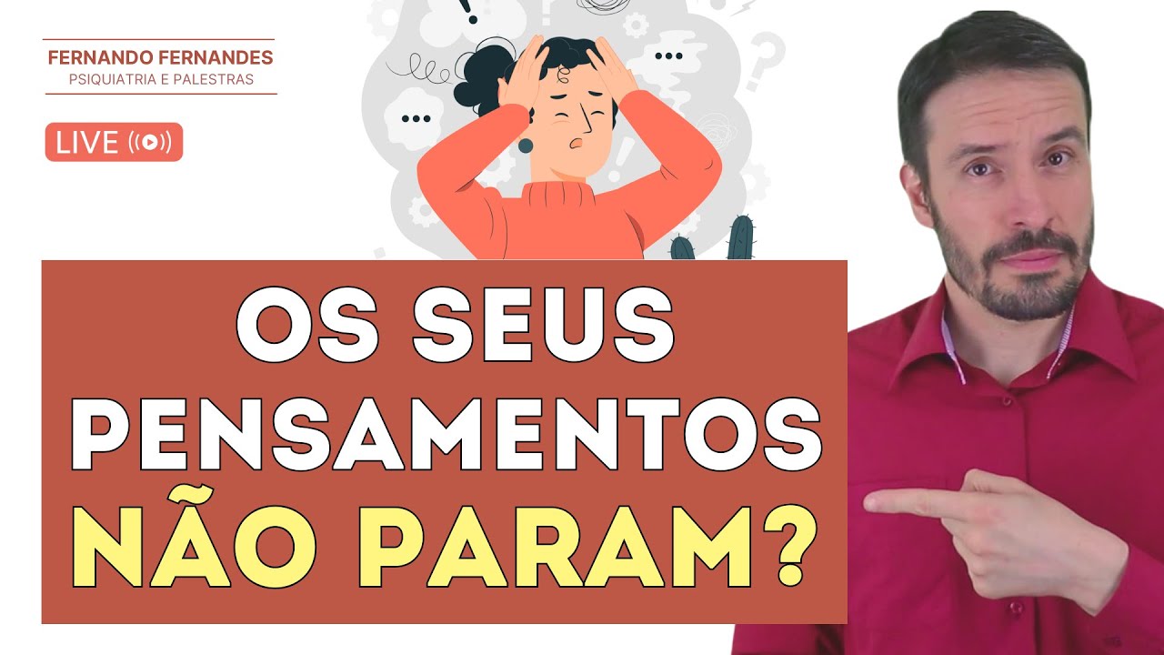 5 DICAS PARA DESACELERAR A MENTE | Psiquiatra Fernando Fernandes