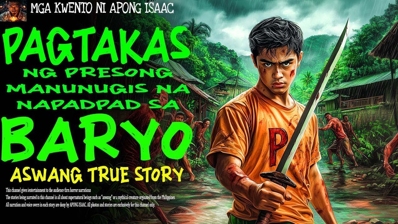 PAGTAKAS NG PRESONG MANUNUGIS NA NAPADPAD SA BARYO | Aswang True Story