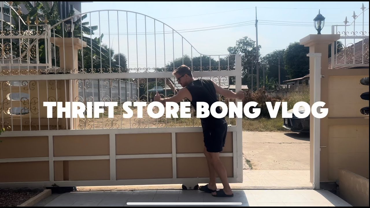 Thailand Thrift Store Bong Vlog 1