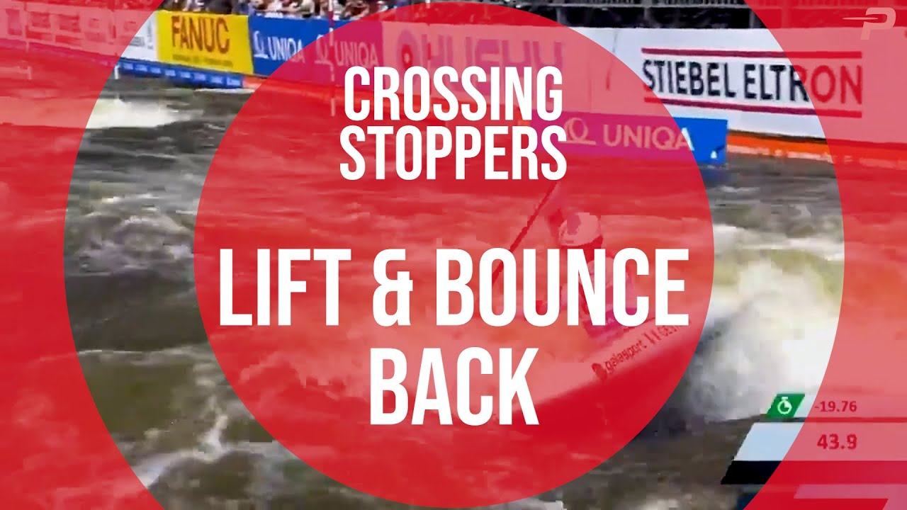 Crossing Stoppers: Lift & Bounce back