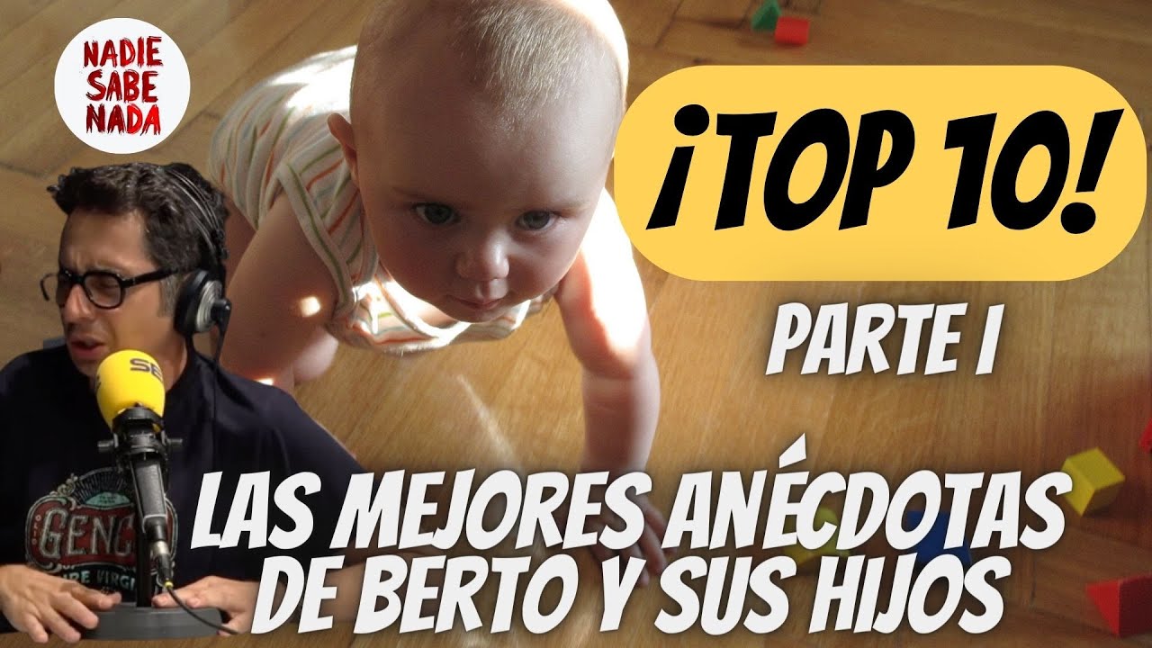 TOP 10 | Las mejores historias y aventuras de Berto con sus hijos (PARTE 1)