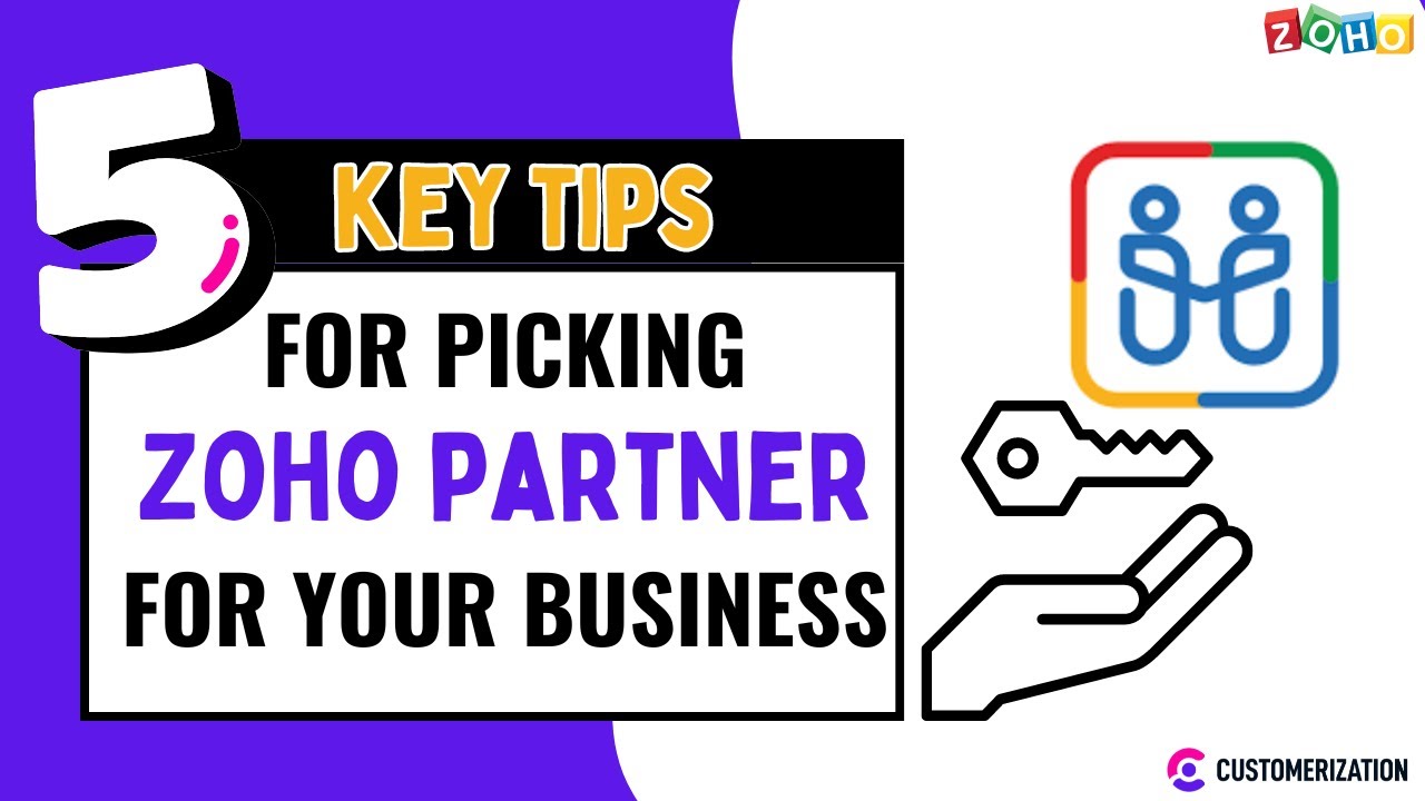5 Key Tips for Picking Zoho Partner for Your Business