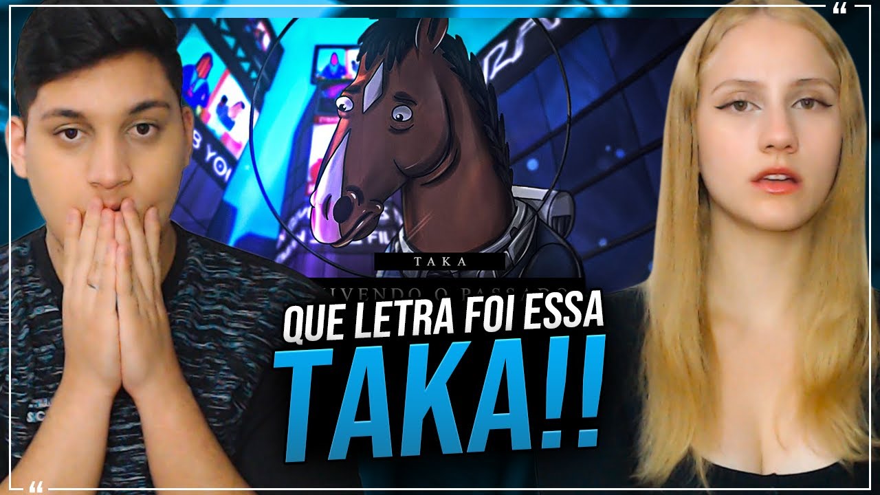 REACT EM CASAL - Taka - Vivendo o Passado