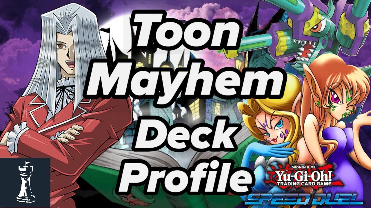 Toon Mayhem! Deck Profile (June 2020) | Yugioh Speed Duel