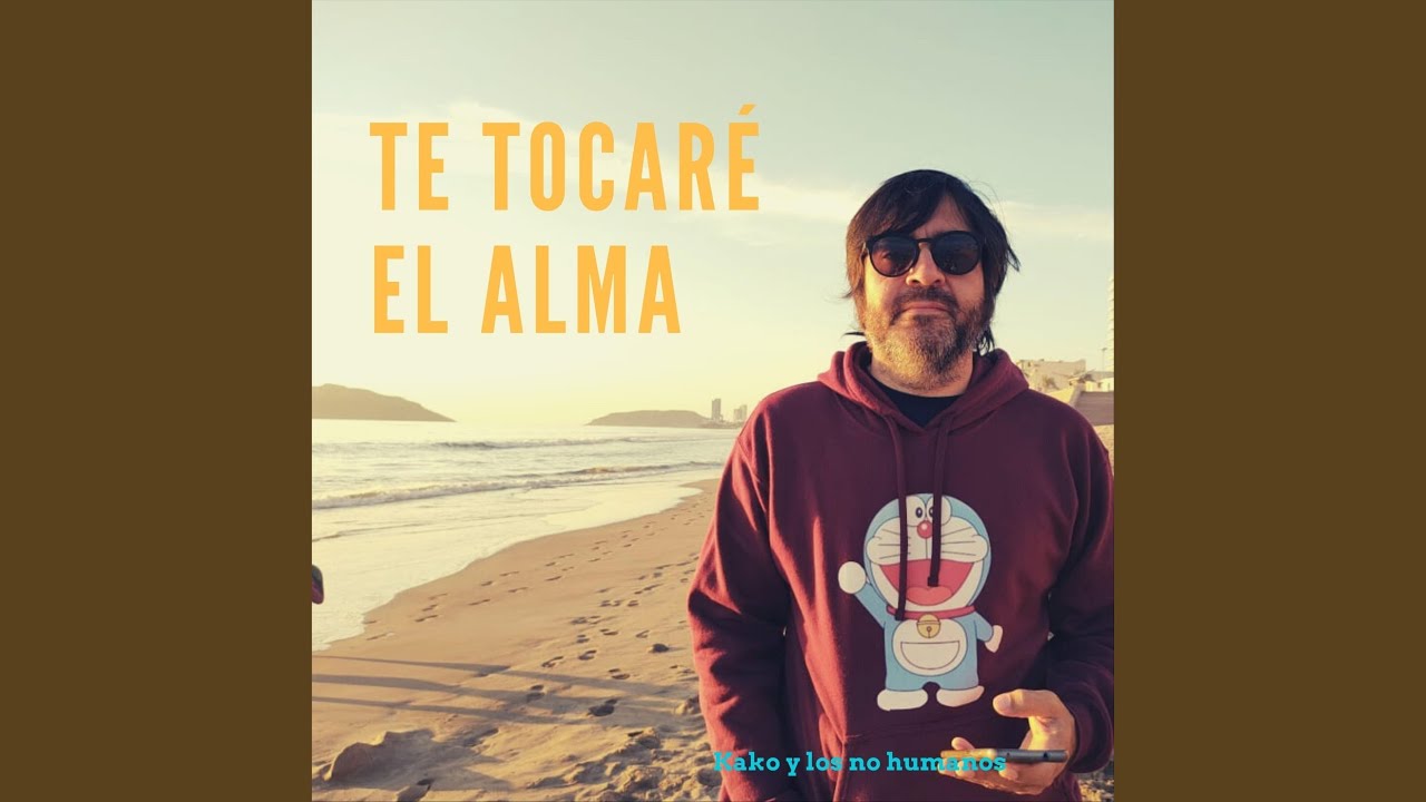 Te Tocaré el Alma