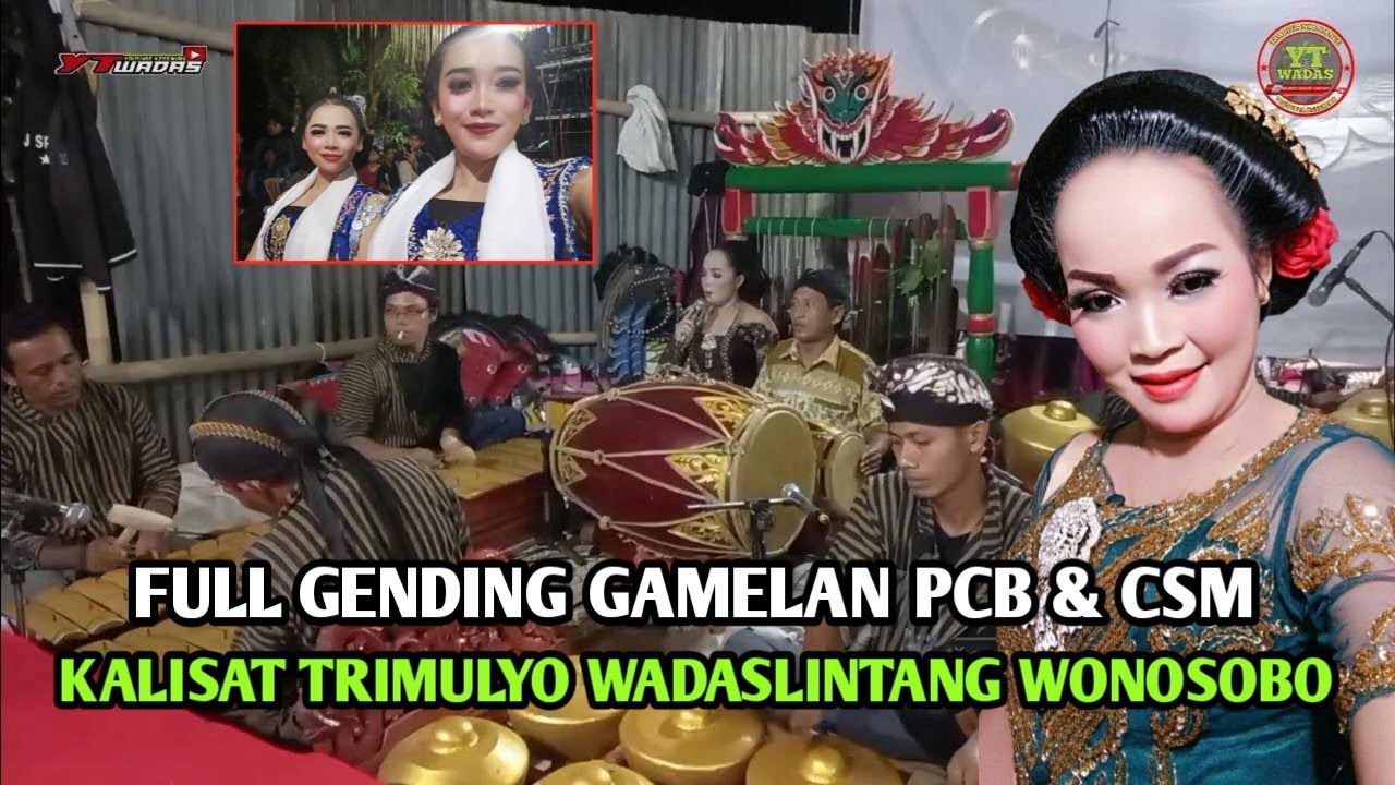 FULL GENDING PURWO CIPTO BUDOYO & CIPTO SEKAR MELATI - KALISAT TRIMULYO WADASLINTANG
