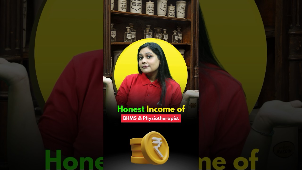 Honest Income in BHMS & Physiotherapy 🏥