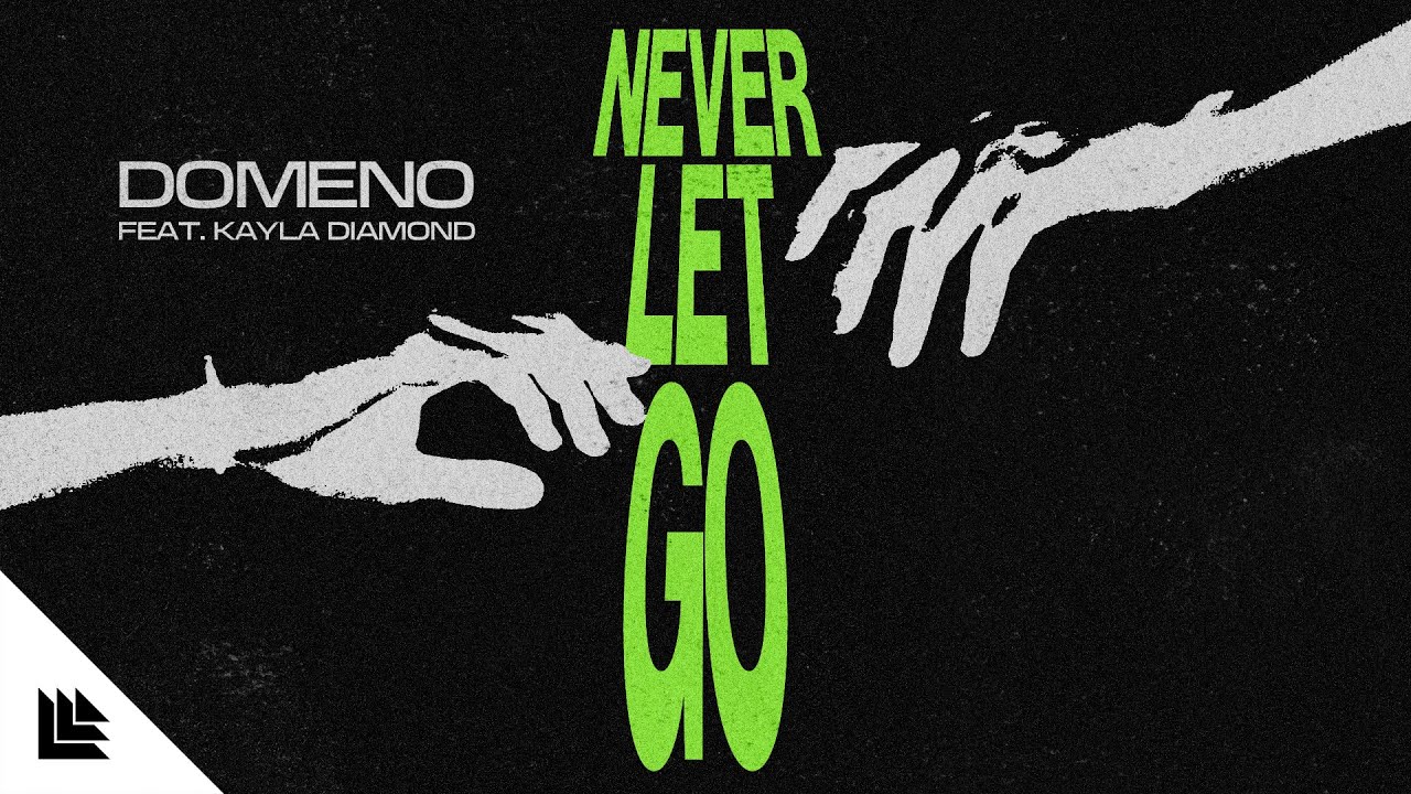 Domeno feat. Kayla Diamond - Never Let Go