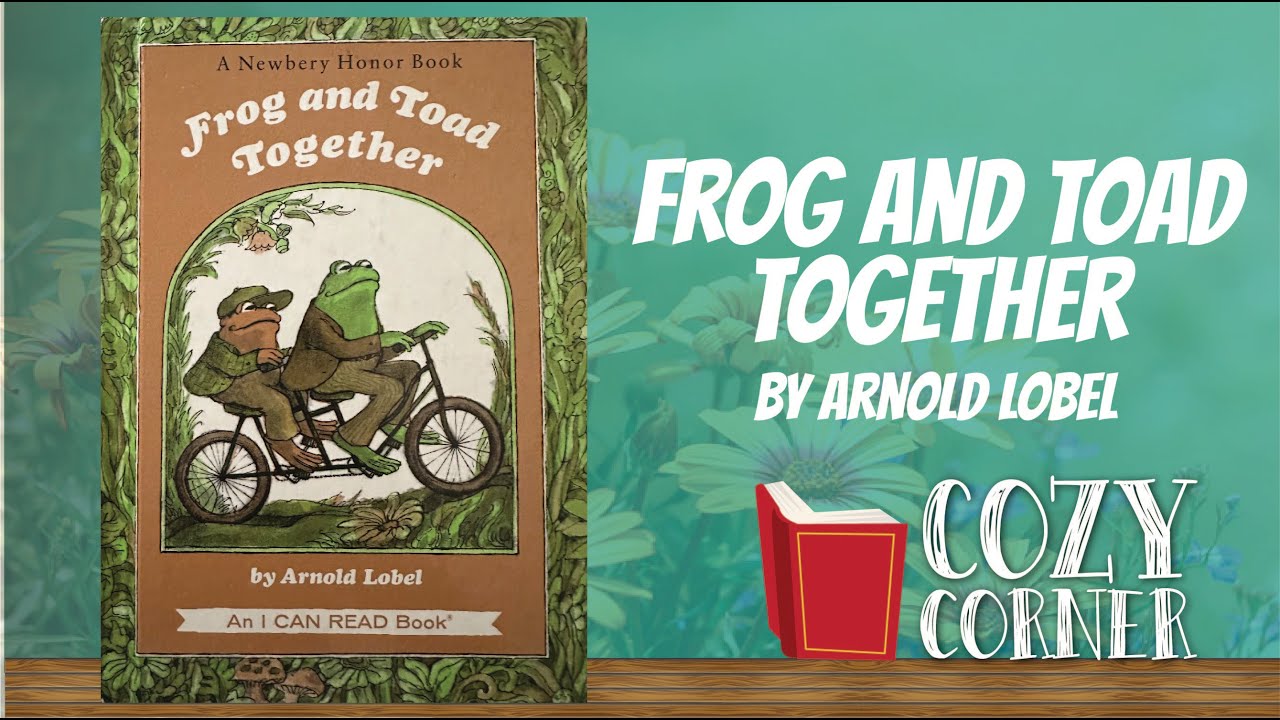 📚 Frog and Toad Together By Arnold Lobel I My Cozy Corner Story Time Read Aloud