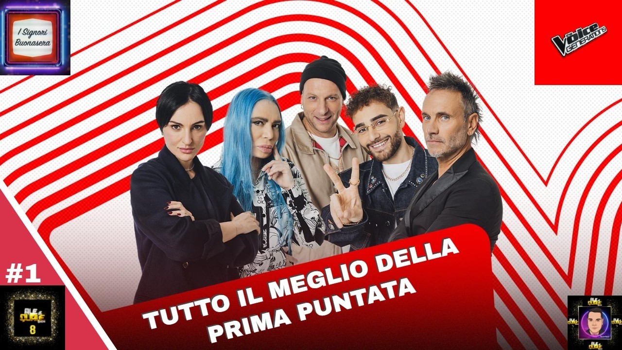 *THE VOICE GENERATIONS* - TUTTO IL MEGLIO DELLA PRIMA PUNTATA