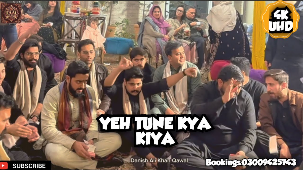 Ye tune kya kiya | Danish Ali Khan Qawal | Taal The Band | Uncovering the Deep Meaning of the Phrase