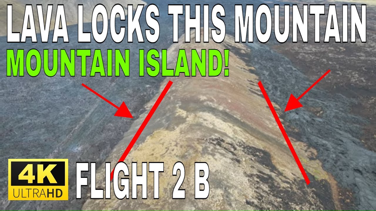 Lava blocks the mountain! 😲🌋Lavafields to the East 🔥 Final form. Flight 2-B / 10.08.23 4K