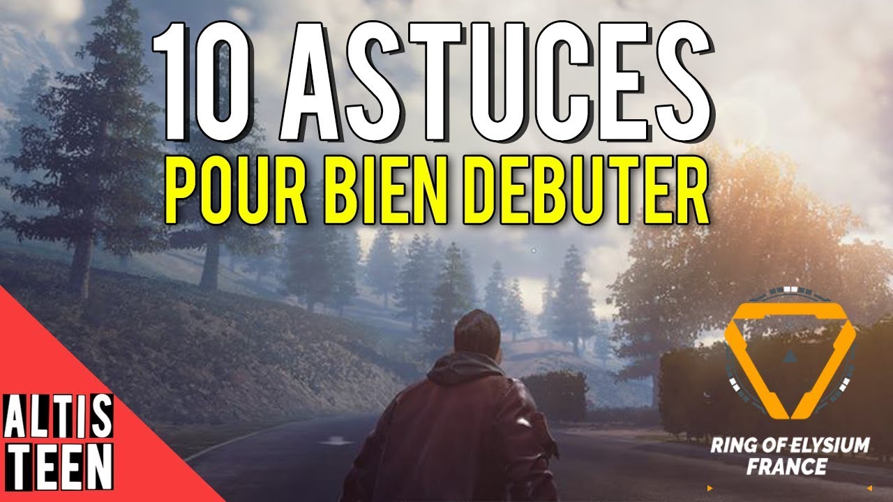 RING OF ELYSIUM (EUROPA) ► 10 ASTUCES POUR BIEN DÉBUTER