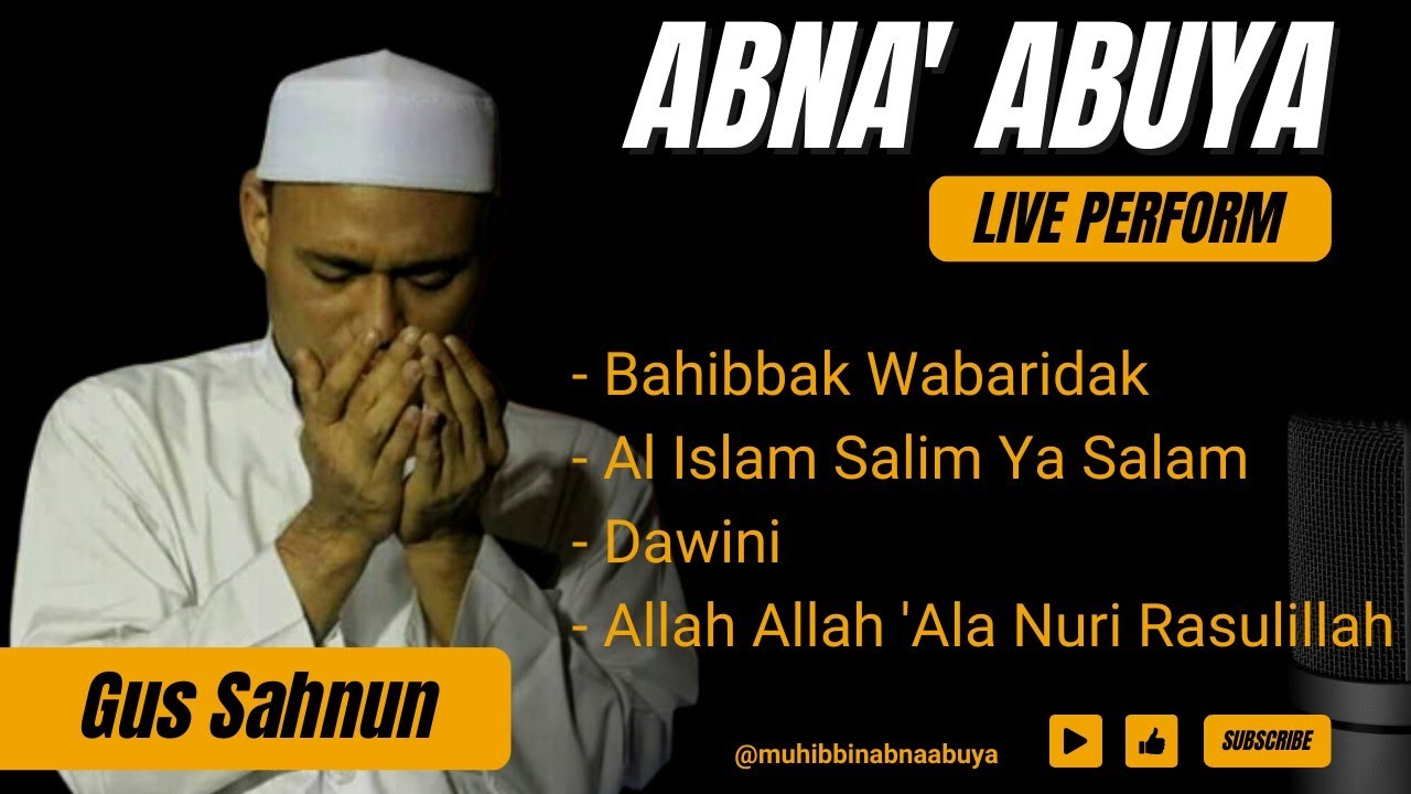 Mix | Bahibbak Wabaridak - ABNA' ABUYA | 🔴LIVE PERFORM