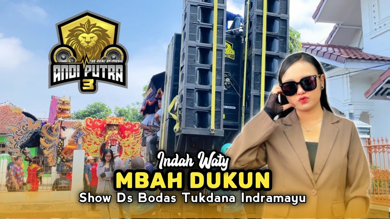 MBAH DUKUN • INDAH WATY • ANDI PUTRA 3 • Show Bodas Tukdana Indramayu