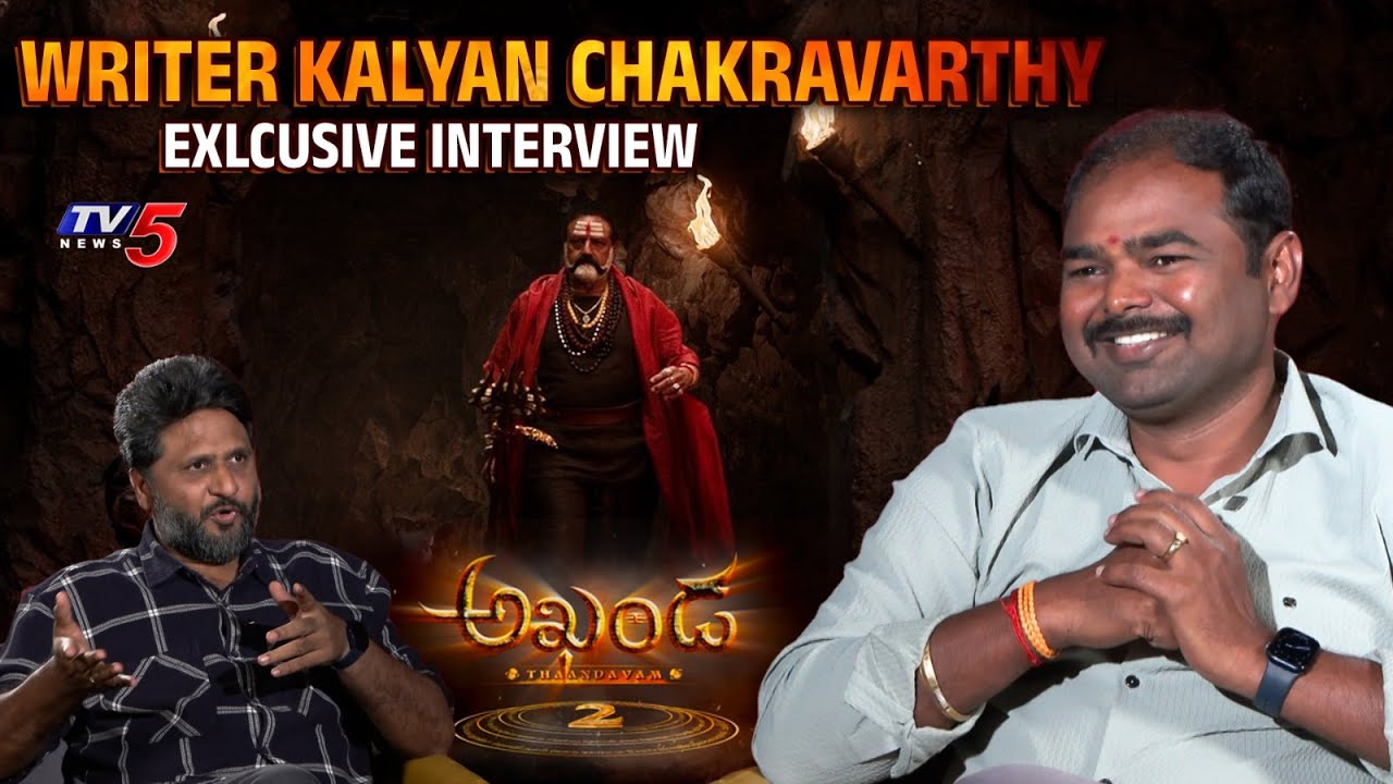 Akhanda 2 Writer Kalyan Chakravarthy Exclusive Interview | Balakrishna | Boyapati | TV5Entertainment