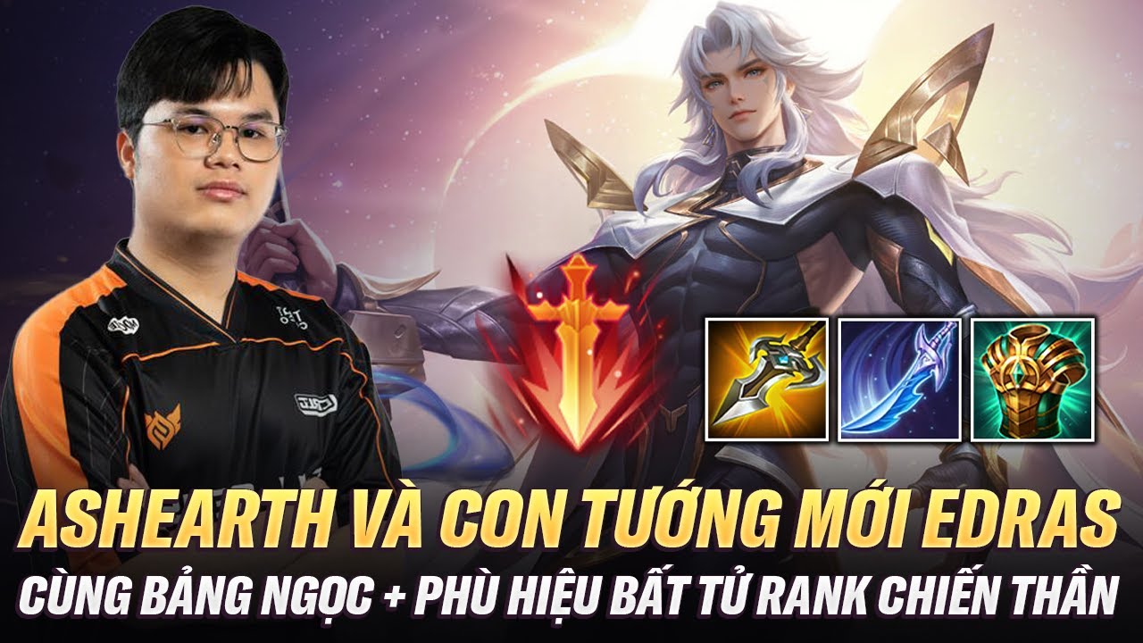 Bảng Ngọc Và Phù Hiệu Của Edras Được Sử Dụng Bởi FS AshEarth - Đương Kim Vô Địch AIC 2025