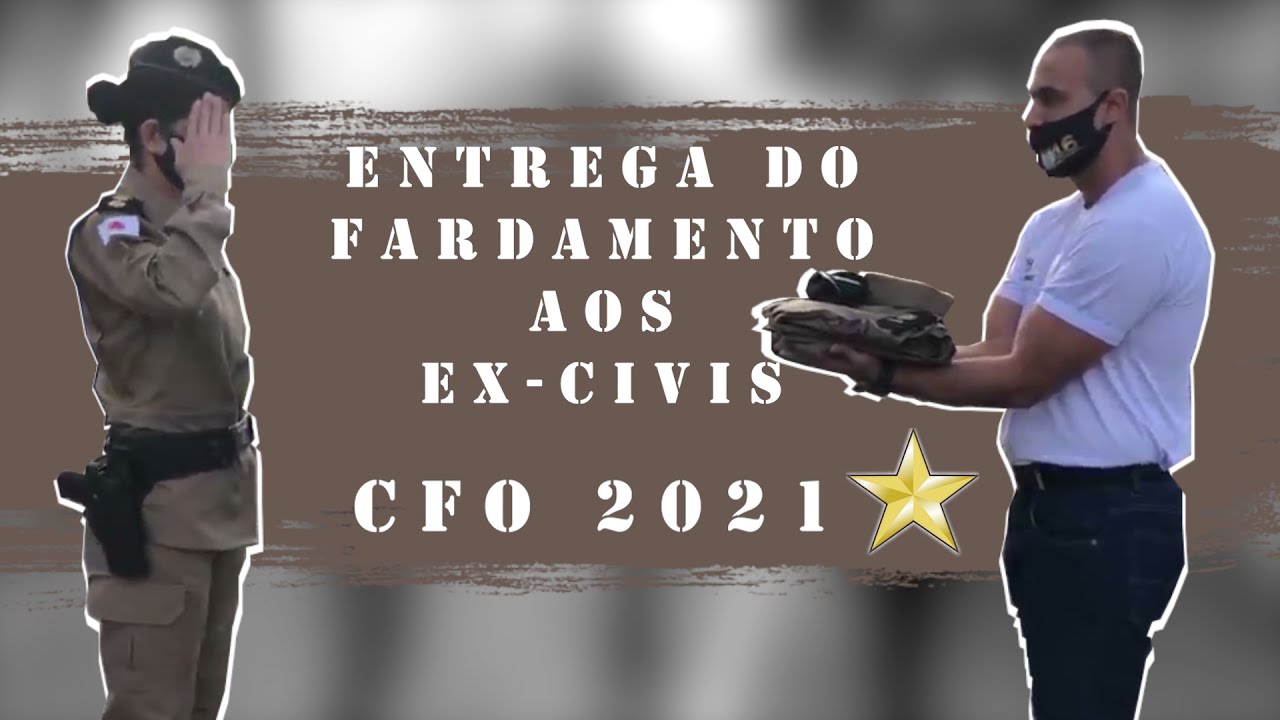 Entrega Fardamento aos Ex-civis CFO 2021