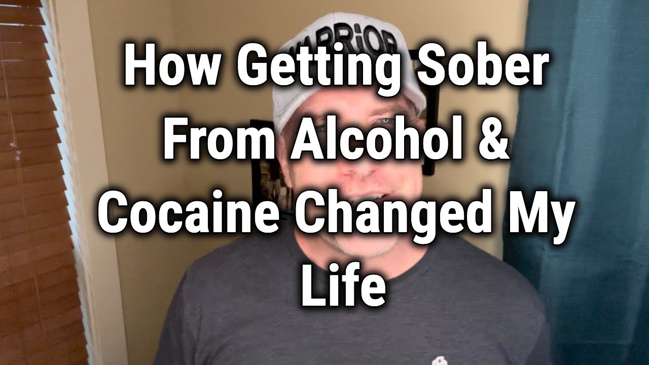 How Getting Sober From Alcohol & Cocaine Changed My Life