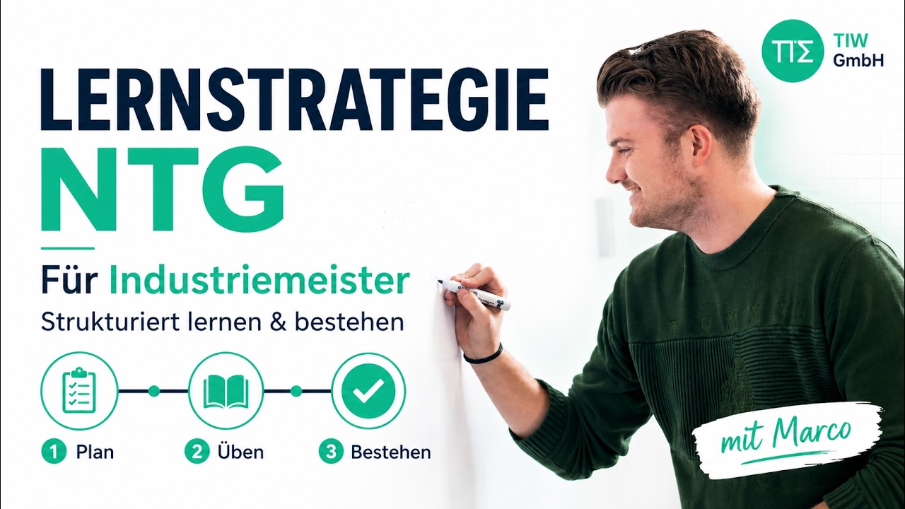 Lernstrategie und Lernplan Industriemeister NTG | BQ strukturiert meistern und bestehen