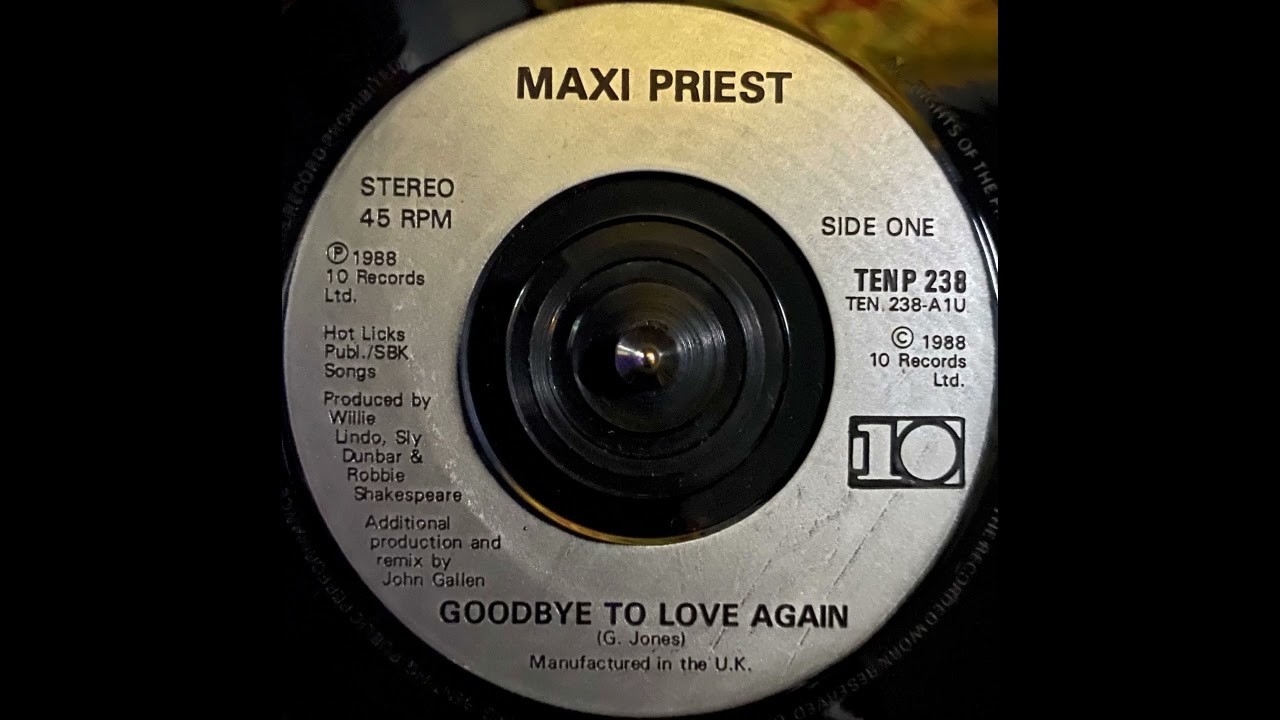 Maxi Priest - Goodbye To Love Again (1988)