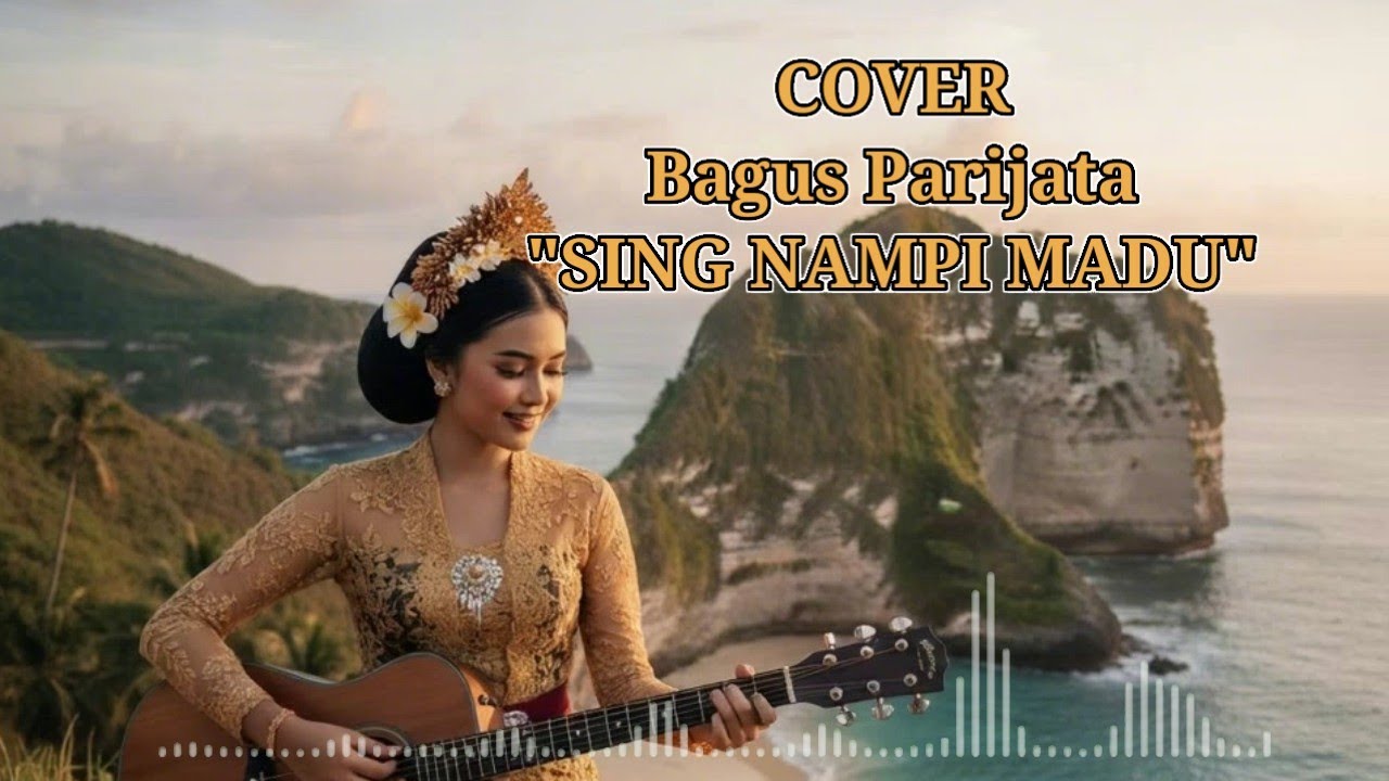SING NAMPI MADU - Bagus Parijata cover ai