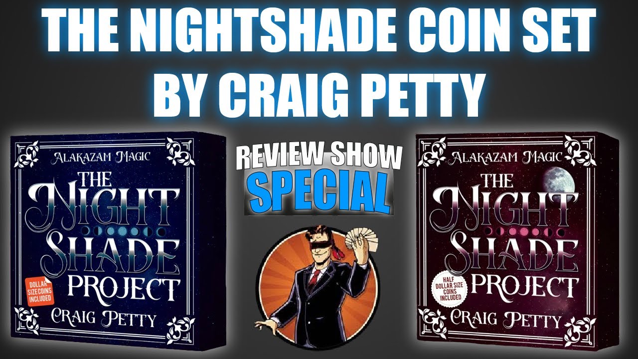 The Nightshade Coin Set by Craig Petty | Review Show Special