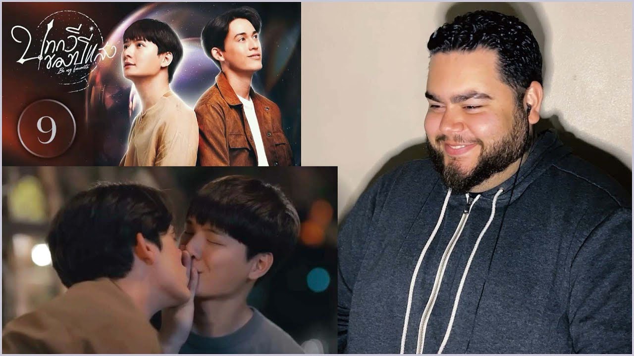 บทกวีของปีแสง Be My Favorite - EP.9 | REACTION