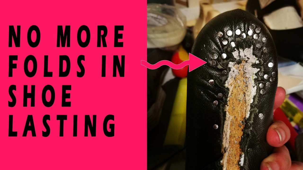 [Ask Sveta] NO MORE FOLDS IN SHOE LASTING & Should you Always use steel shanks in Shoemaking?