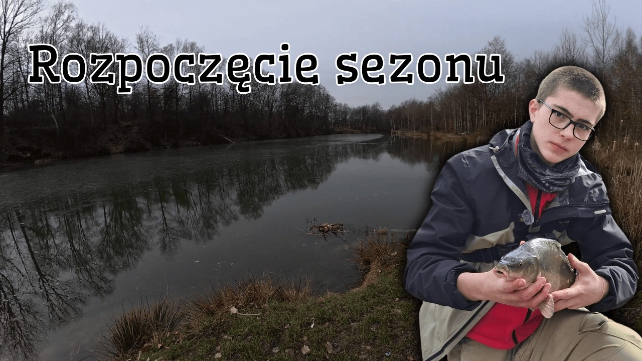 ROZPOCZĘCIE SEZONU WĘDKARSKIEGO 2026!