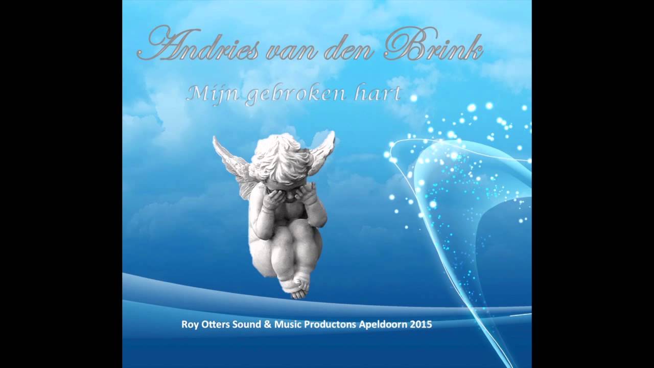 Andries van den Brink - Mijn gebroken hart