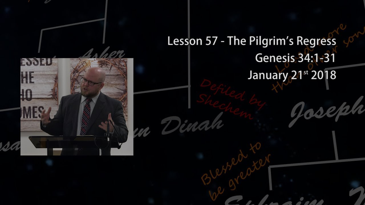 Genesis 34 - The Pilgrim's Regress