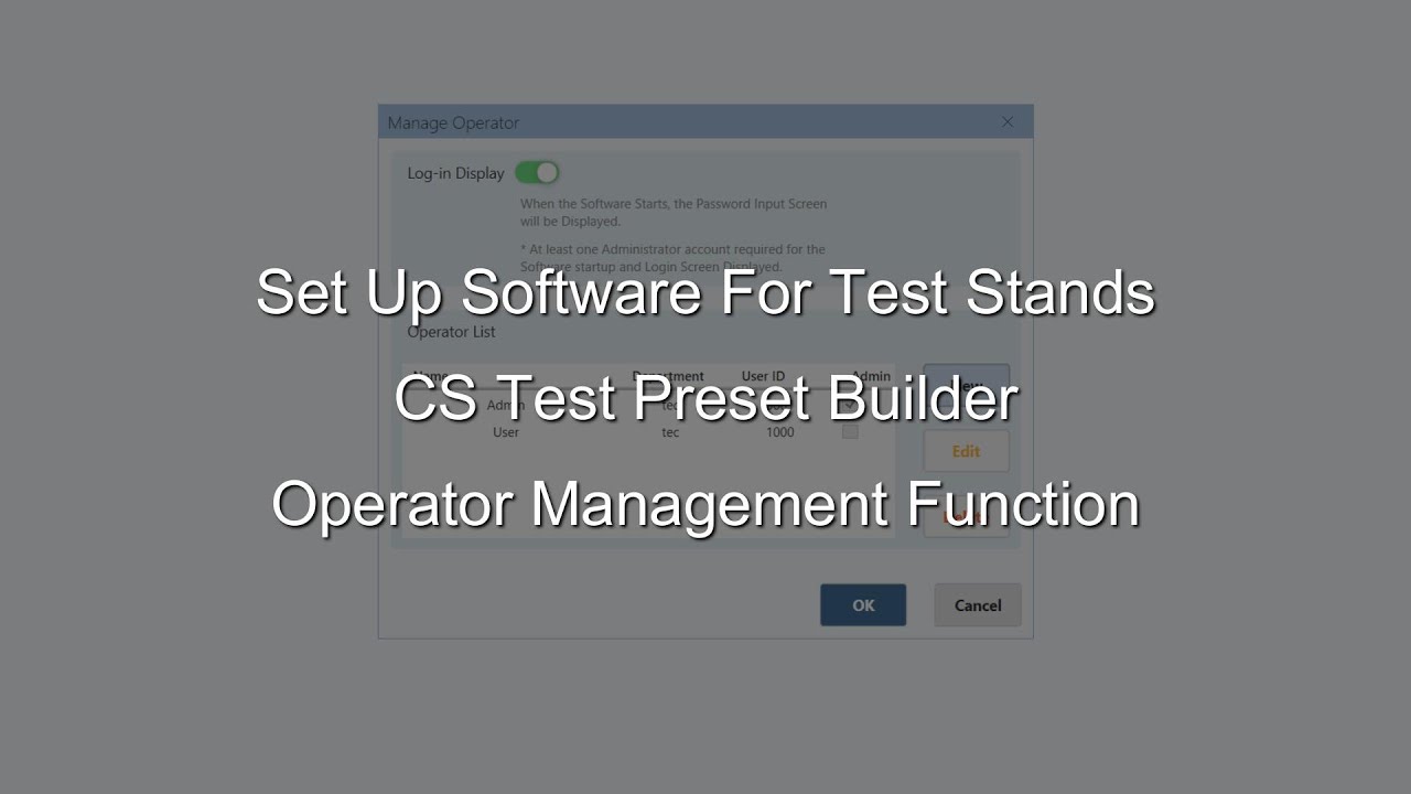[Users Guide] Set Up Software For Test Stands CS Test Preset Builder Operator Management Function