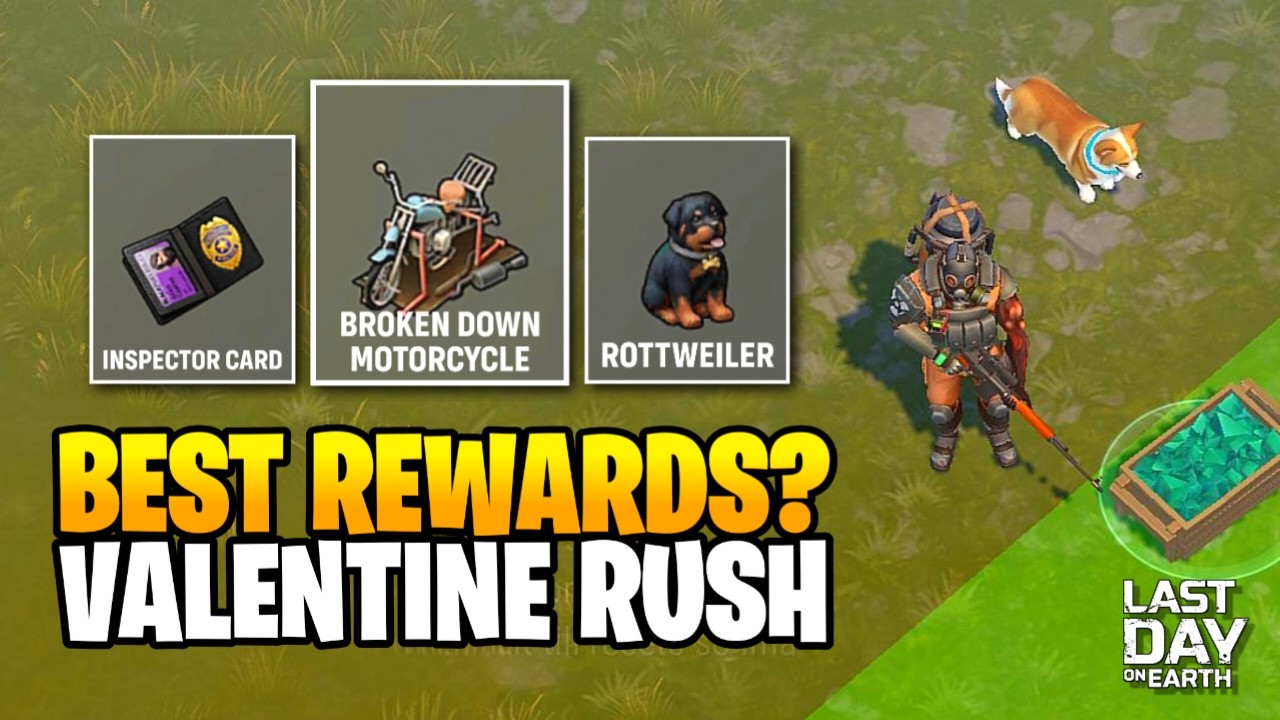 Valentine Rush ENDS Today! Which Reward Is Worth It? - Last Day on Earth: Survival