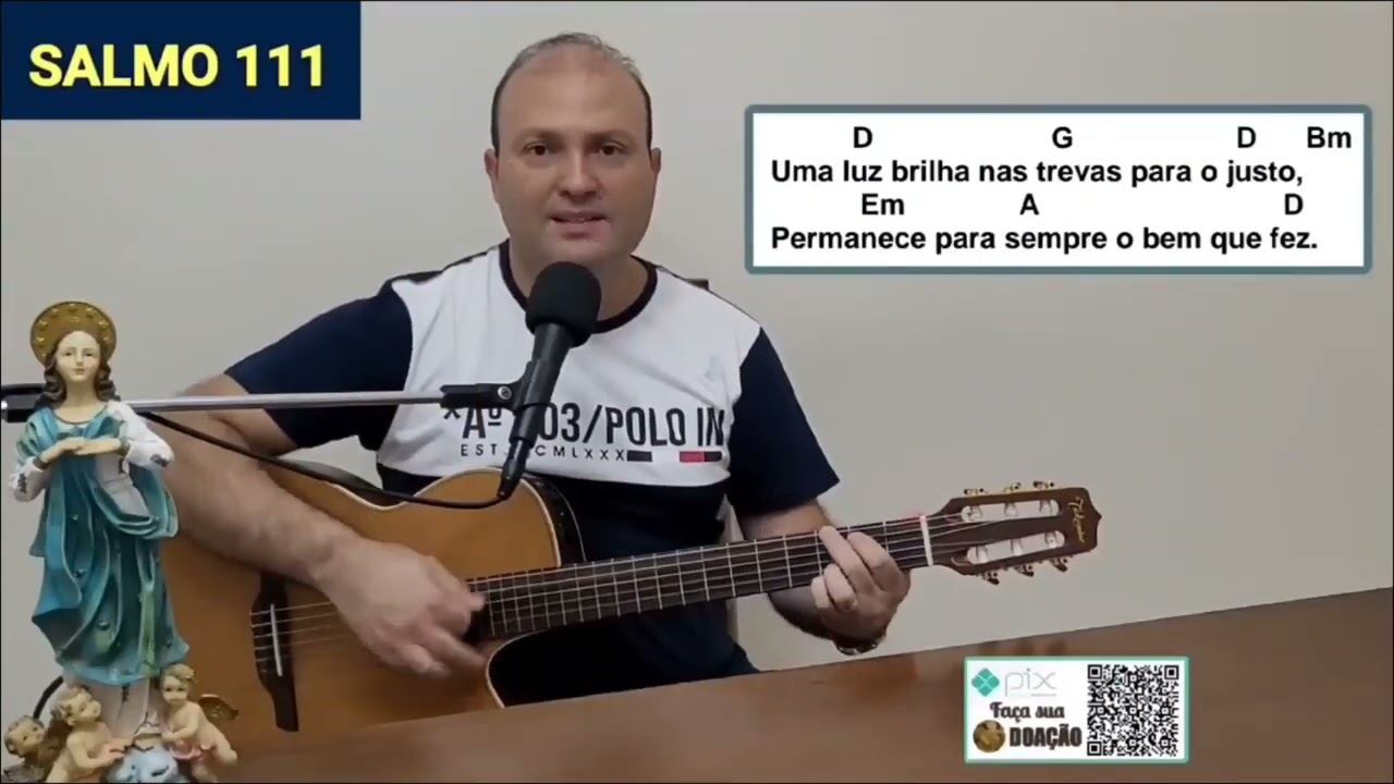 Uma luz brilha nas trevas para o justo permanece para sempre o bem que fez SALMO 111 MISSA 