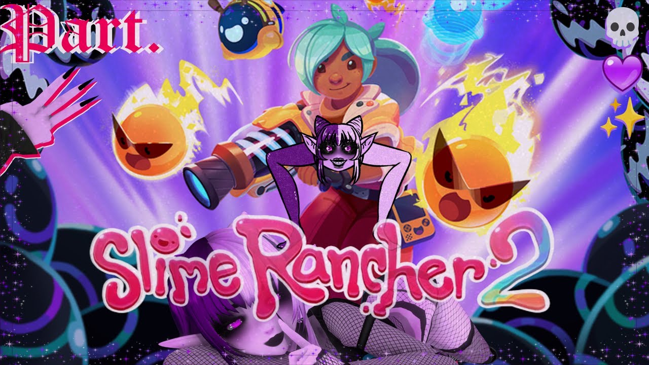 Another Late and short stream...oops?Pt.3💀✨💜Goth Creature Games-  #slimerancher #envtuber #vtuber