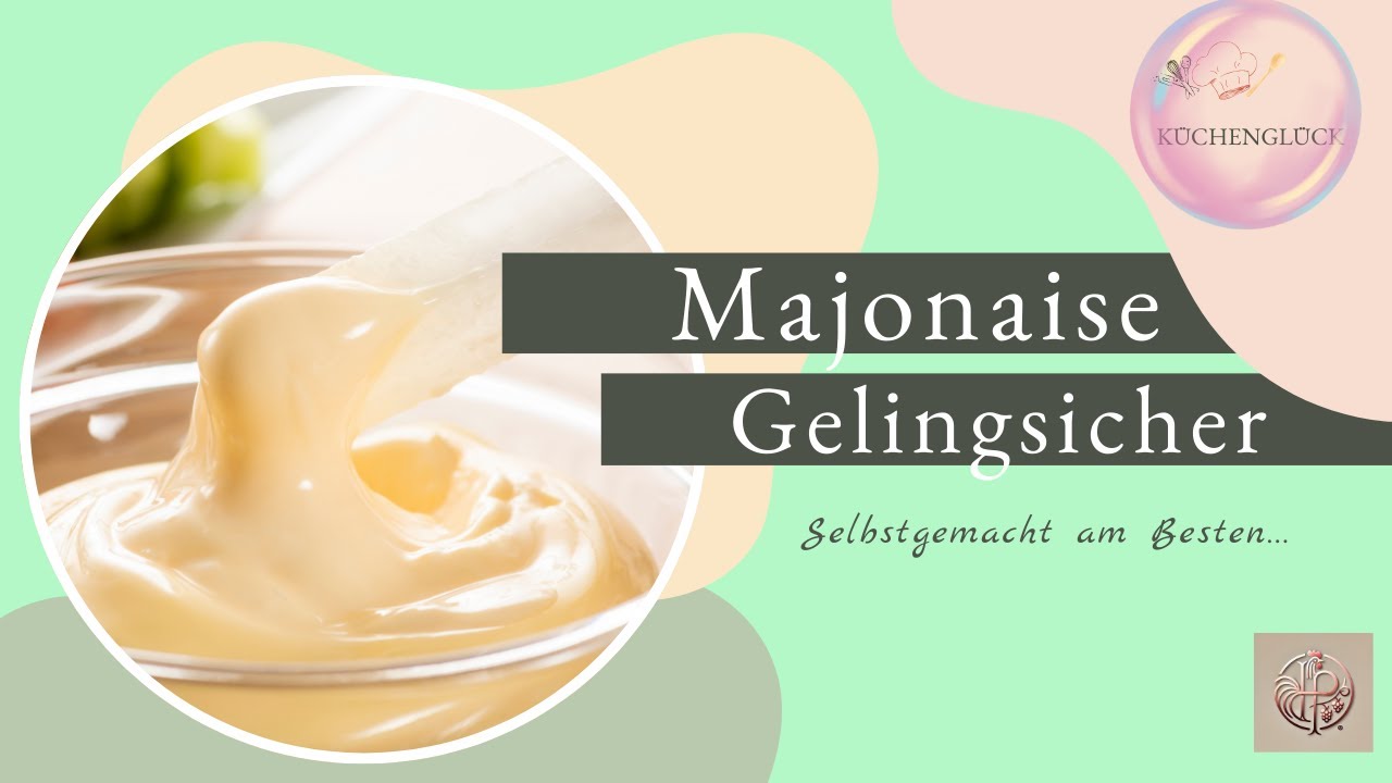 Geling­sichere Mayonnaise selber machen | Klassisch & salmonellensicher mit hartgekochtem Ei