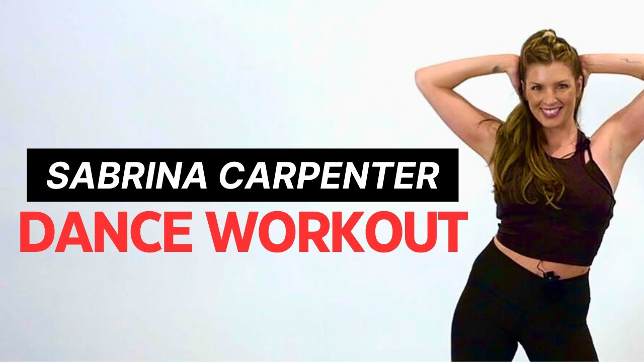 Sabrina Carpenter Dance Workout - Dance Cardio + Full Body Toning