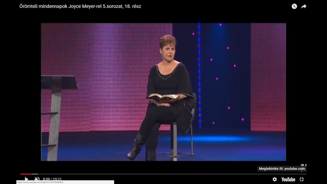 A szavaid befolyásolják a jövődet. 2. rész. - Joyce Meyer