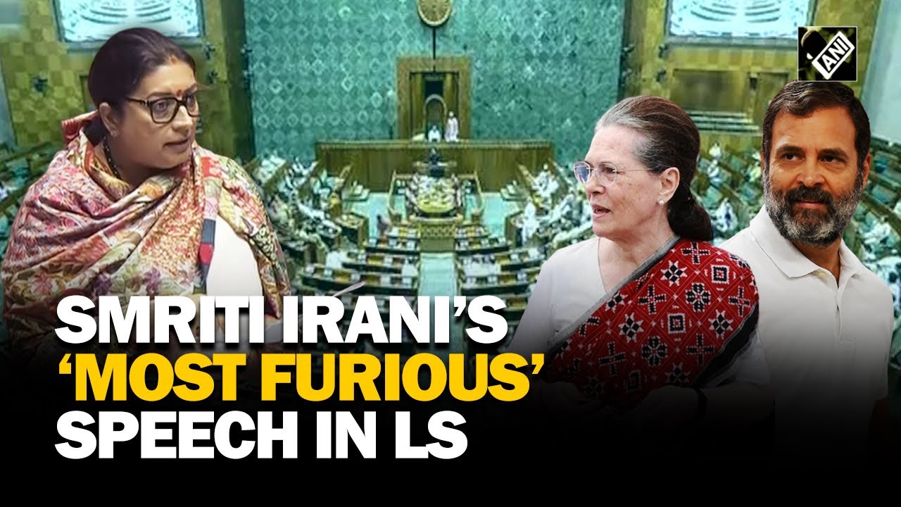 BJP’s Smriti Irani launches no-holds-barred attack on ‘Gandhi Family’ and Congress in Lok Sabha