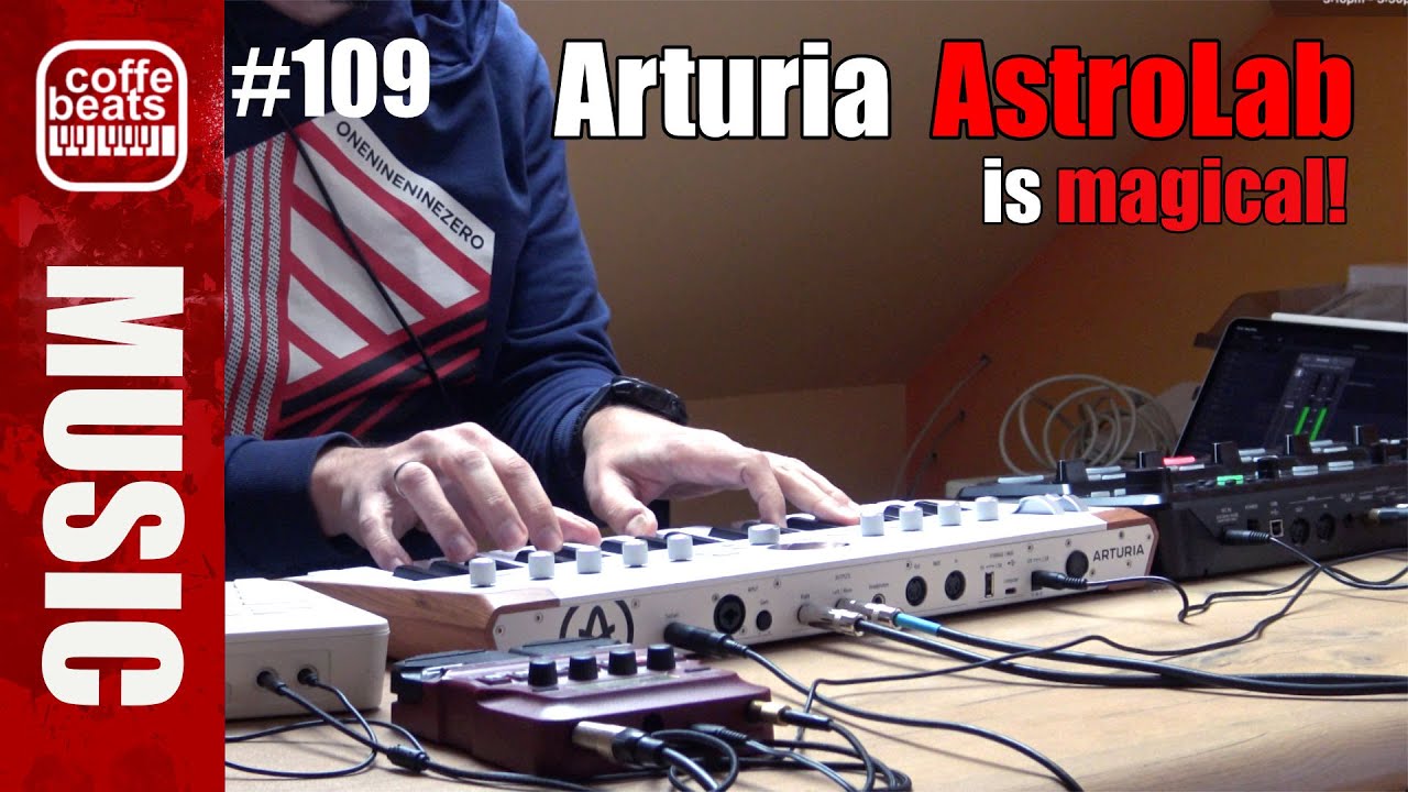 CoffeBeats #109 - Arturia AstroLab is magical!