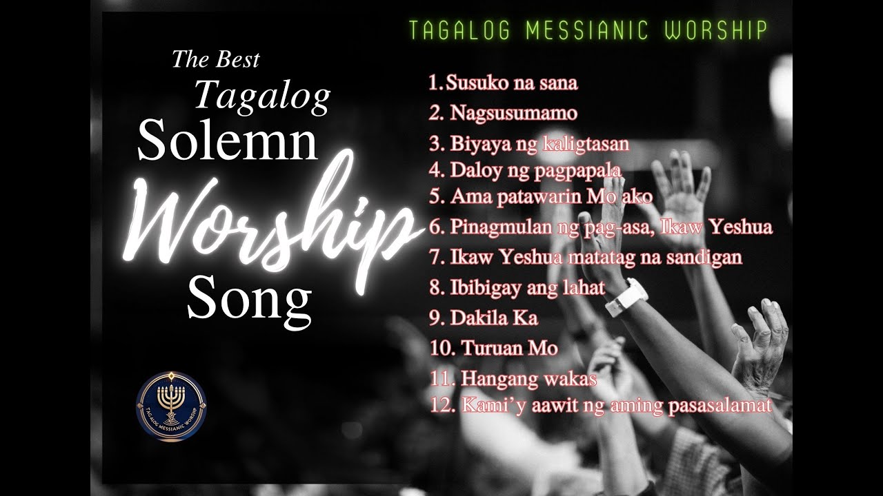 The Best Tagalog Solemn Worship Song