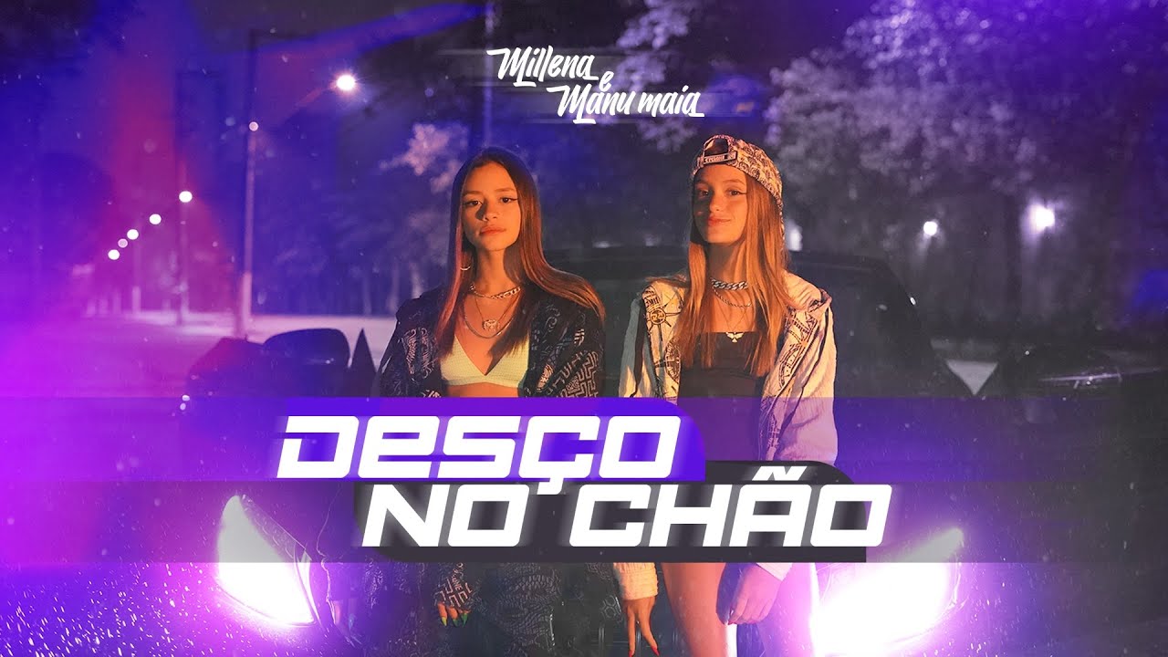 DES&Ccedil;O NO CH&Atilde;O - Millena & Manu Maia  (Clipe oficial)