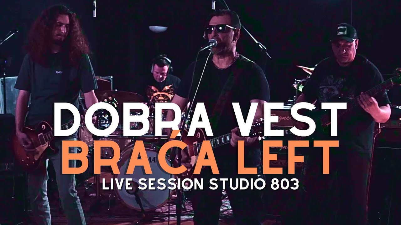Braća Left Dobra Vest Live Session Studio 803 Beograd 2025
