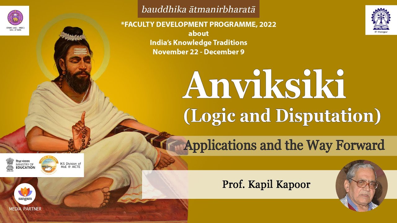 Anvikshiki: Ancient Indian Logic & Science of Reasoning Explained | Prof Kapil Kapoor | IIT KGP