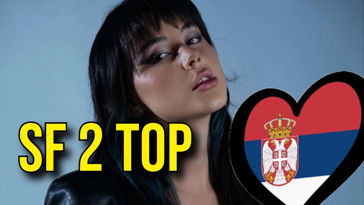 Serbia PZE 2024 Semi-Final 2 RANKING 