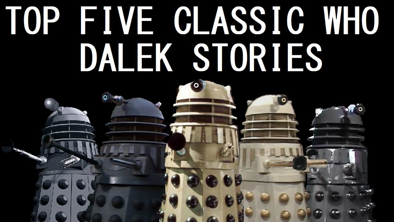 Top 5 Dalek episodes of Classic Doctor Who